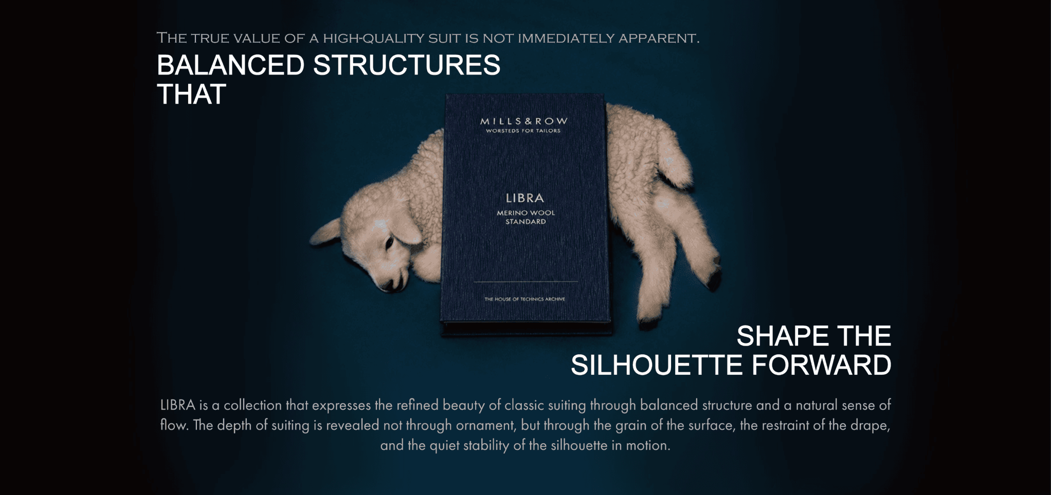 Libra 히어로. 헤드라인 "THE TRUE VALUE OF A HIGH-QUALITY SUIT IS NOT IMMEDIATELY APPARENT.", 태그라인 "BALANCED STRUCTURES THAT SHAPE THE SILHOUETTE FORWARD", 바디카피가 이미지에 구워짐